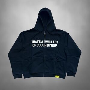 Thats A Awful Lot Of Cough Syrup Zip Up Hoodie S